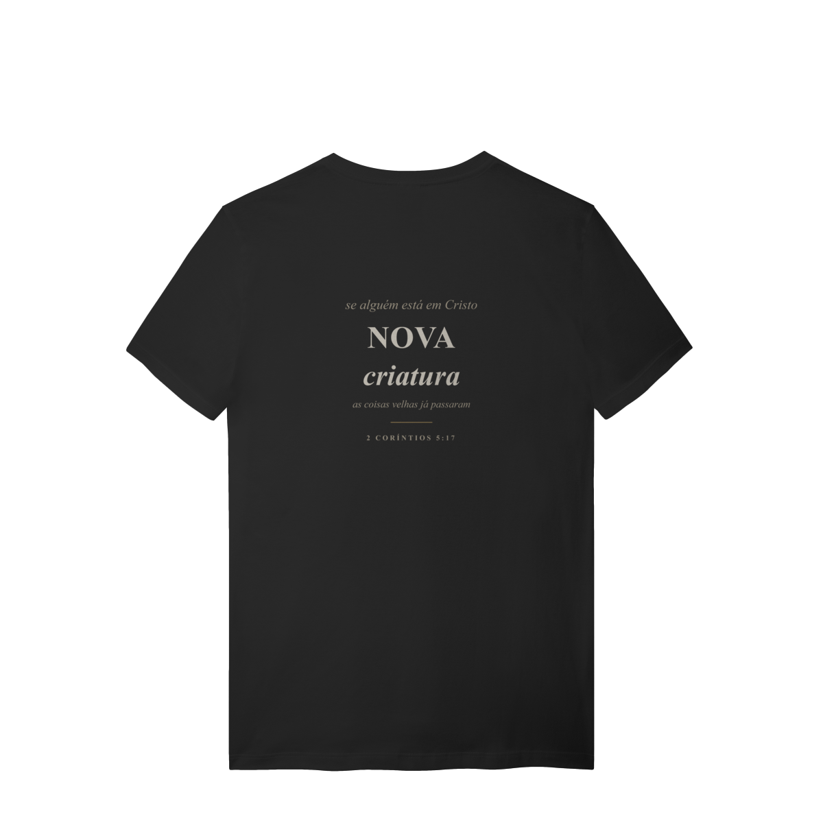 Camiseta Nova Criatura — Freedom Culture